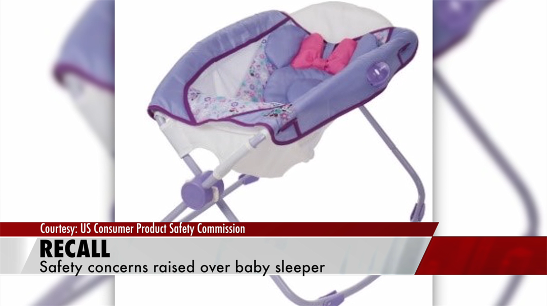Baby sleepers recalled due to safety concerns NEWS CHANNEL NEBRASKA