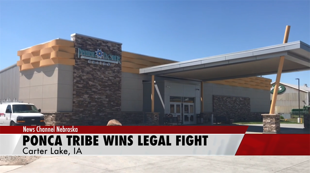 Ponca Tribe Of Nebraska Win Another Legal Battle Over Casino - 