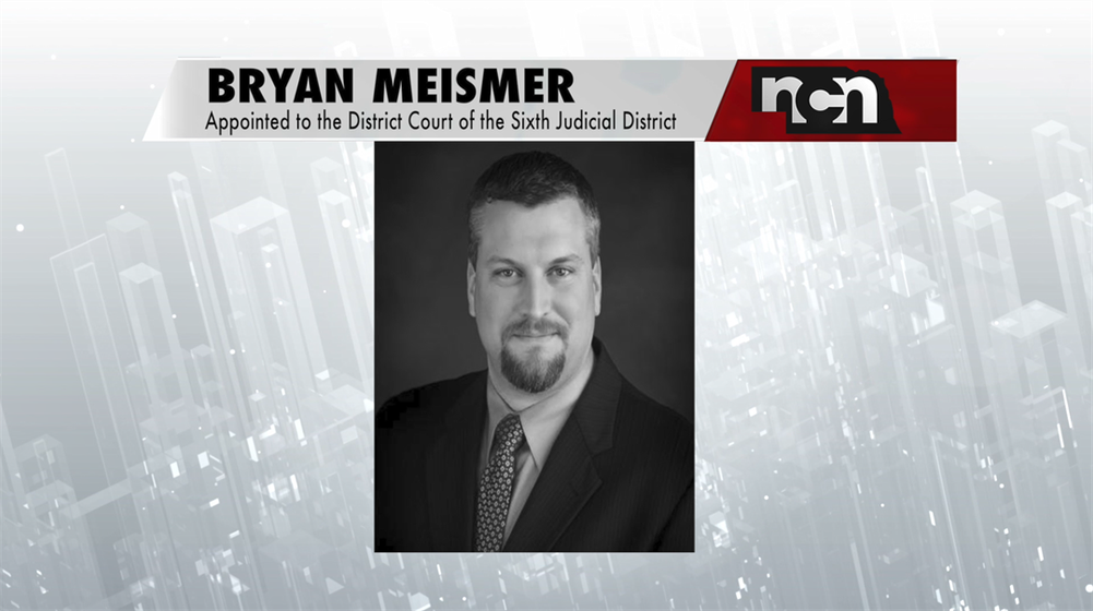Gov. Ricketts Appoints Bryan C. Meismer to the District Court of the Sixth Judicial District