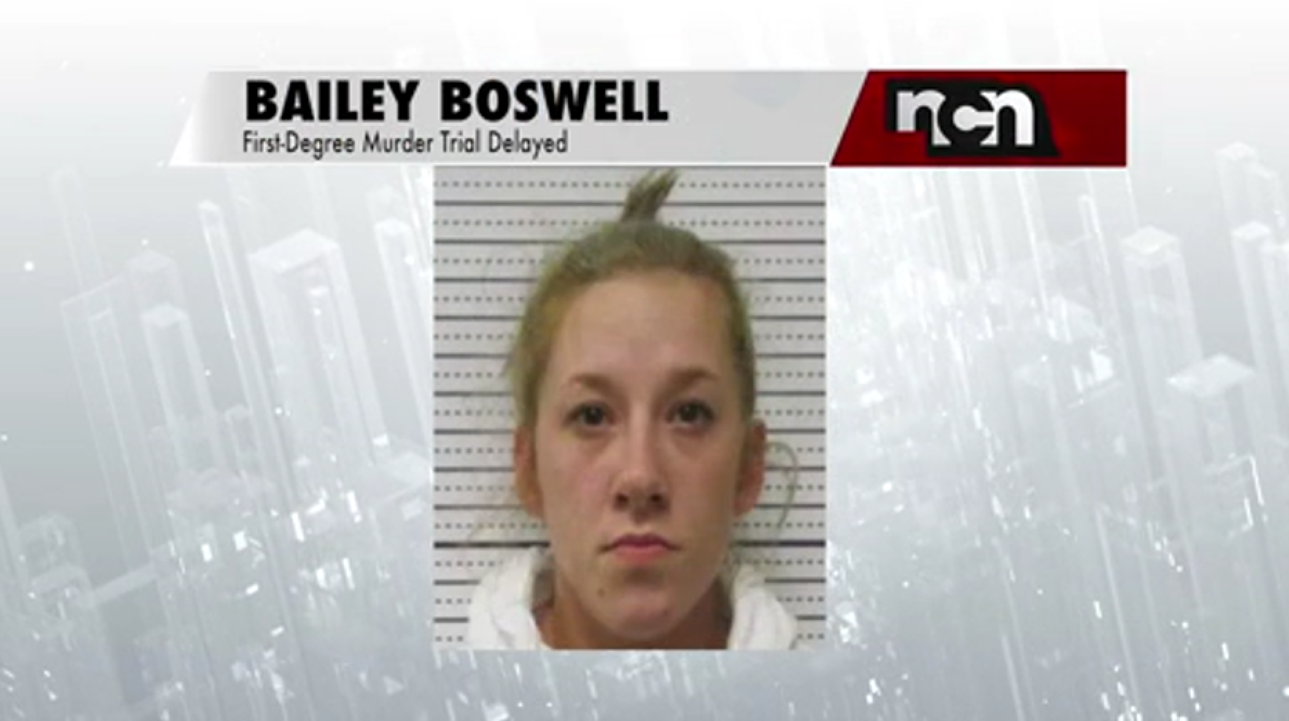Trial delayed for accused killer Bailey Boswell SOUTHEAST NEWS