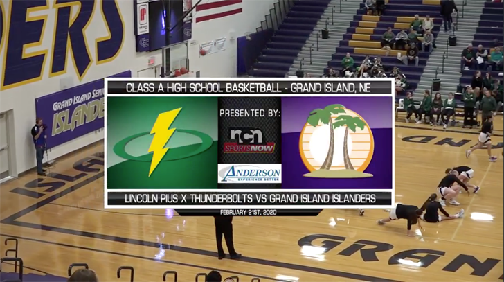 FEB 21ST - Pius X vs Grand Island (NCN TV)