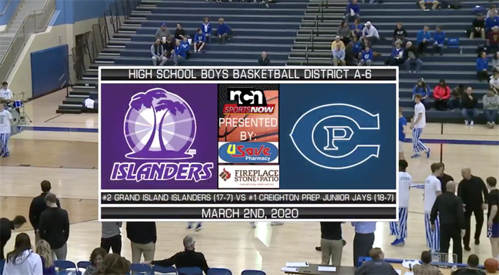 MARCH 2ND - Grand Island vs Creighton Prep (NCN TV)