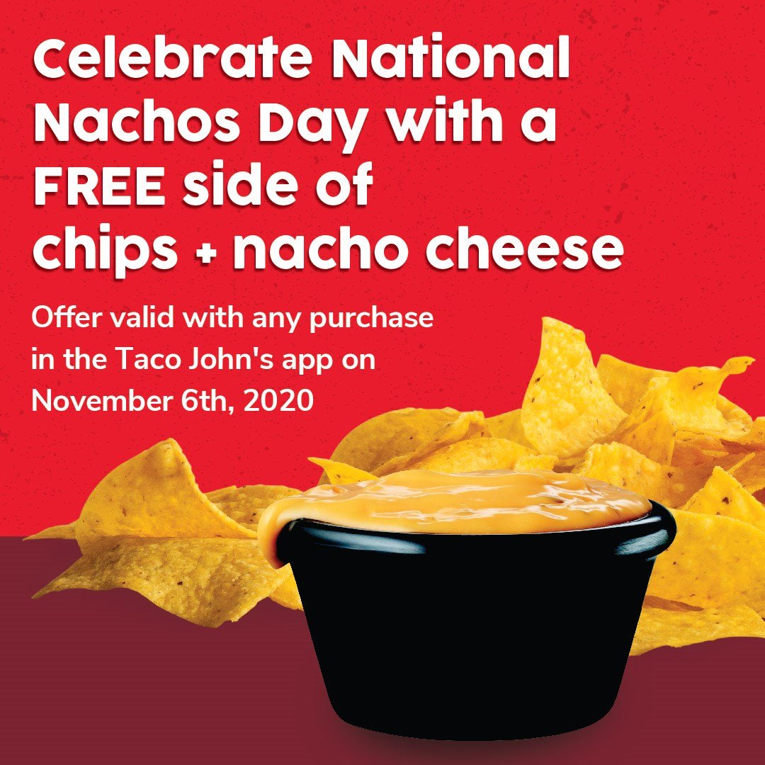 Celebrate National Nacho Day with a Bigger. Bolder. Better. Offer at