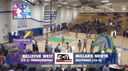 JAN 29 - Bellevue West vs Millard North (NCN TV)